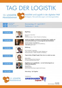 13. Logistik-Praxisseminar: Mobilität und Logistik in der digitalen Welt - Strategien - Innovationen - Herausforderungen
