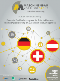 Der erste Dreiländerkongress für Entscheider zum Thema Digitalisierung im Maschinen- und Anlagenbau