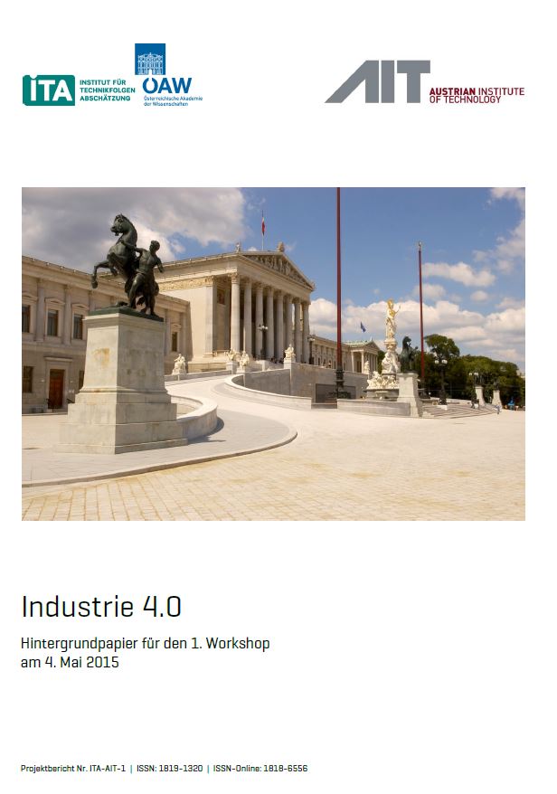Industrie 4.0 - Zwischenbericht des Instituts für Technikfolgen-Abschätzung (ITA)